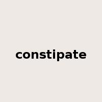 constipate是什么意思