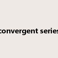 convergent series是什么意思