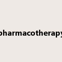pharmacotherapy是什么意思