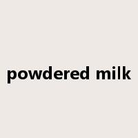 powdered milk是什么意思