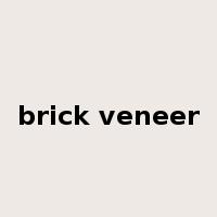 brick veneer是什么意思