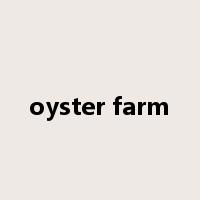 oyster farm是什么意思