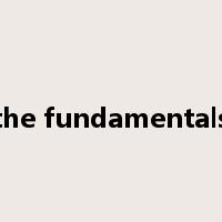 the fundamentals是什么意思
