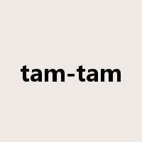 tam-tam是什么意思