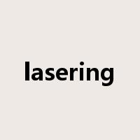 lasering是什么意思