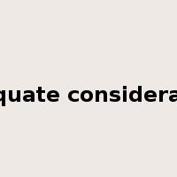 adequate consideration是什么意思