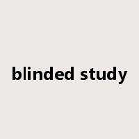 blinded study是什么意思