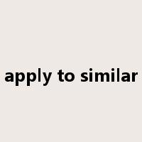 apply to similar是什么意思