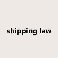 shipping law是什么意思