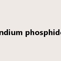 indium phosphide是什么意思