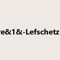 Poincare&1&-Lefschetz duality是什么意思
