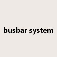 busbar system是什么意思