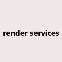 render services是什么意思