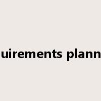 requirements planning是什么意思