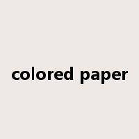 colored paper是什么意思