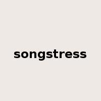 songstress是什么意思
