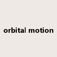 orbital motion是什么意思