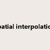 spatial interpolation是什么意思