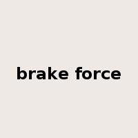 brake force是什么意思