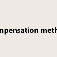compensation method是什么意思