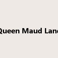 Queen Maud Land是什么意思