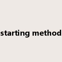starting method是什么意思