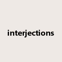 interjections是什么意思