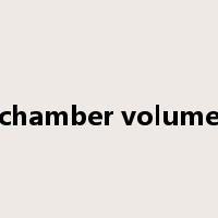 chamber volume是什么意思