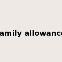 family allowance是什么意思