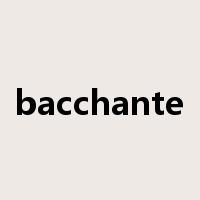 bacchante是什么意思