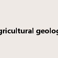agricultural geology是什么意思