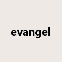 evangel是什么意思