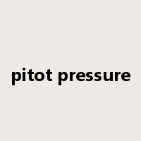 pitot pressure是什么意思