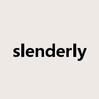 slenderly是什么意思