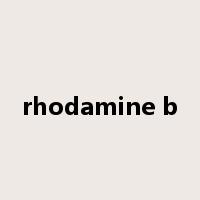 rhodamine b是什么意思