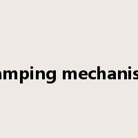 damping mechanism是什么意思