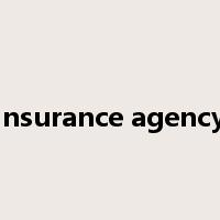 insurance agency是什么意思