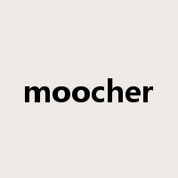 moocher是什么意思