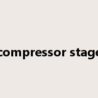 compressor stage是什么意思