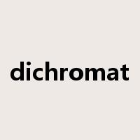 dichromat是什么意思
