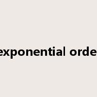 exponential order是什么意思