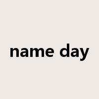 name day是什么意思