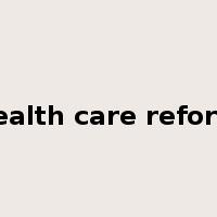 health care reform是什么意思