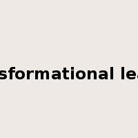 transformational leader是什么意思
