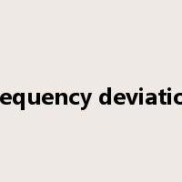 frequency deviation是什么意思