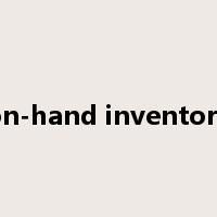 on-hand inventory是什么意思