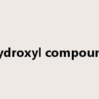 hydroxyl compound是什么意思