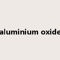 aluminium oxide是什么意思