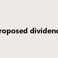 Proposed dividends是什么意思