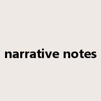 narrative notes是什么意思